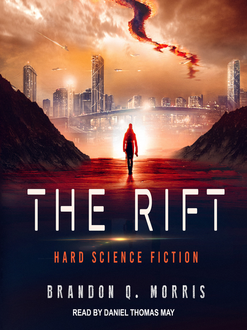 Title details for The Rift by Brandon Q. Morris - Available